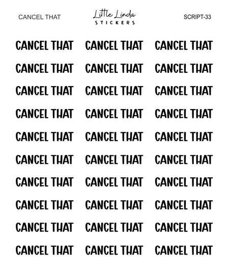 Cancel that | SCRIPT